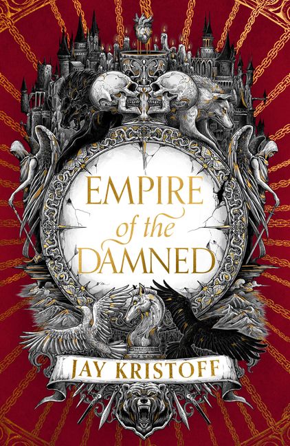 Empire of the Damned - Jay Kristoff