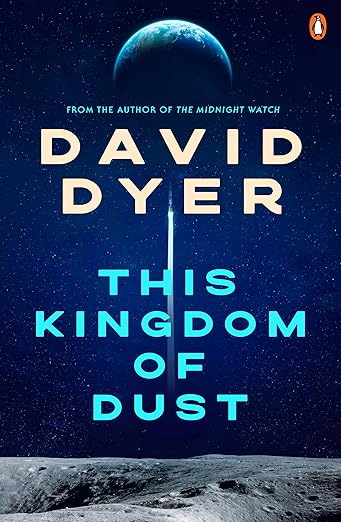 David Dyer - This Kingdom of Dust